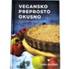 Knjiga vegansko, preprosto, okusno - Nina Bavdek